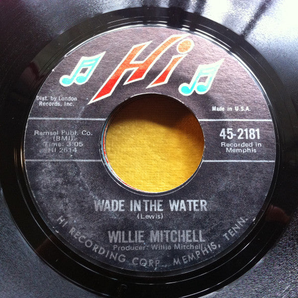 Willie Mitchell : Wade In The Water (7")