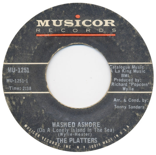 The Platters : Washed Ashore (On A Lonely Island In The Sea) / What Name Shall I Give You My Love (7", Single)