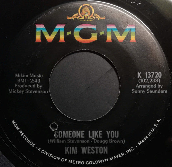 Kim Weston : I Got What You Need / Someone Like You (7", Single)