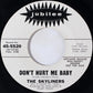 The Skyliners : Don't Hurt Me Baby / I Run To You (7", Promo)