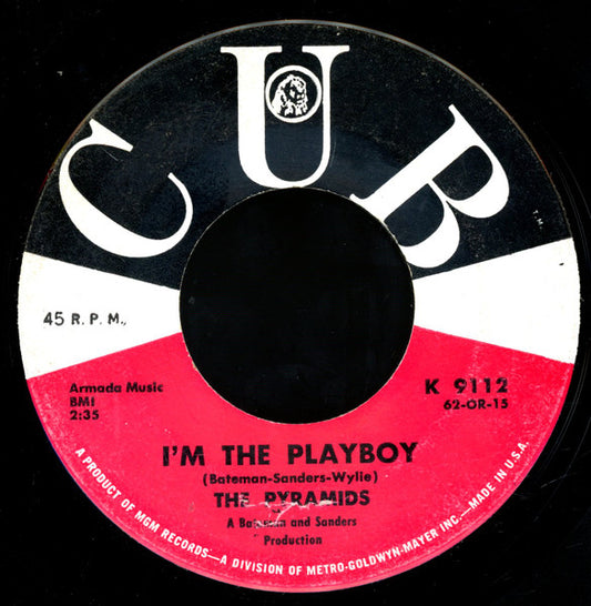 The Pyramids (5) : I'm The Playboy / Cryin' (7", Single, MGM)