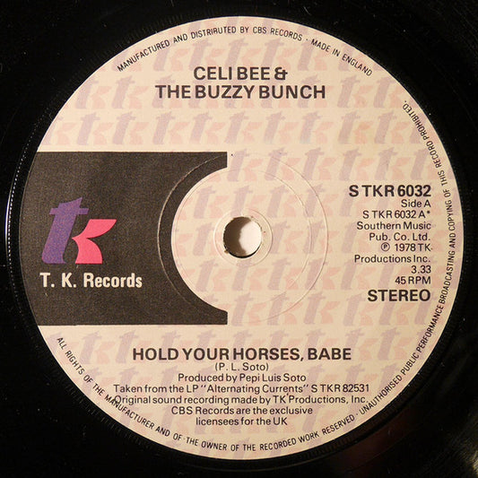 Celi Bee & The Buzzy Bunch : Hold Your Horses, Babe (7")