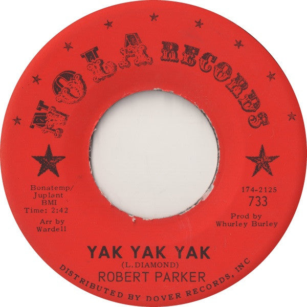 Robert Parker : Yak Yak Yak / Secret Service (Makes Me Nervous) (7", Single)