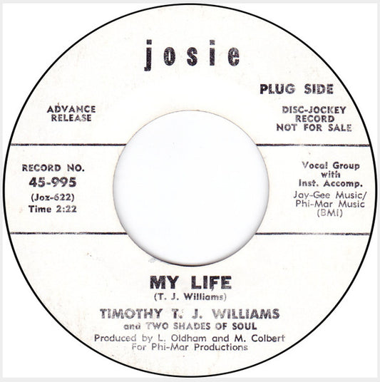 T.J. Williams & Two Shades Of Soul : My Life (7", Promo)