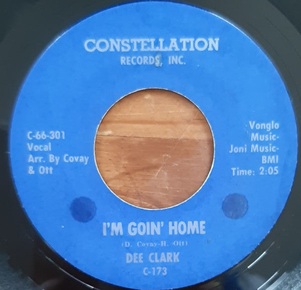 Dee Clark : I'm Goin' Home (7")