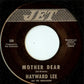Hayward Lee And The Marauders : Mother Dear / Hayward's Hop (7", Single)