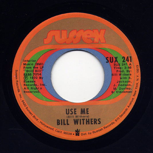 Bill Withers : Use Me (7", Ame)