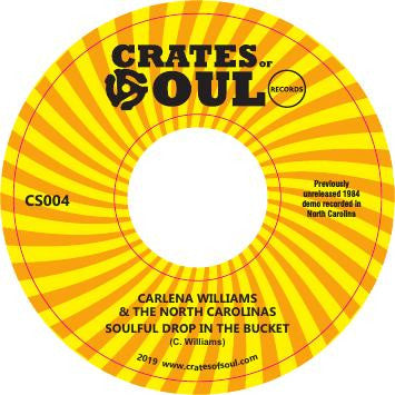 Carlena Williams And The North Carolinas : Soulful Drop In The Bucket  (7", Single)