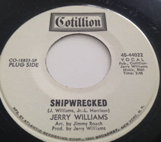 Jerry Williams* : Shipwrecked (7", Single, Promo, SP )