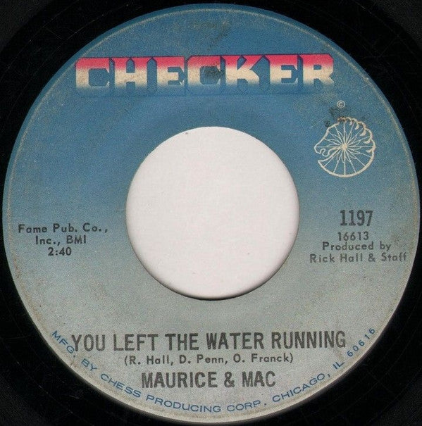 Maurice & Mac : You Left The Water Running (7", Single)