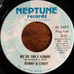 Bunny* & Cindy* : We're Only Human / Sure Didn't Take Long (For The News To Get Around) (7", Single, Promo)