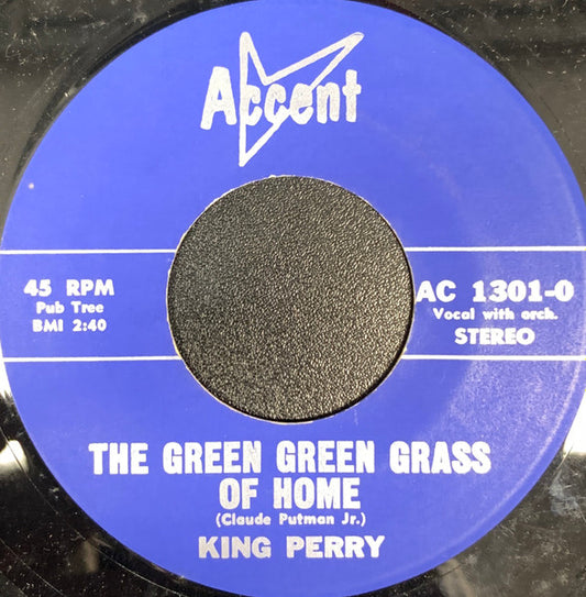 King Perry : The Green Green Grass Of Home / Laugh And Grin (7", Single)