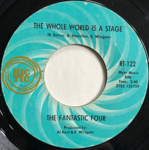 The Fantastic Four* : Ain't Love Wonderful / The Whole World Is A Stage (7", Single, Mono, Styrene, Ter)