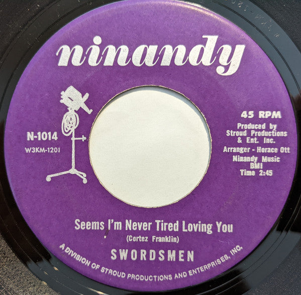 The Swordsmen : 'Oh My Soul / Seems I'm Never Tired Loving You (7", Single)