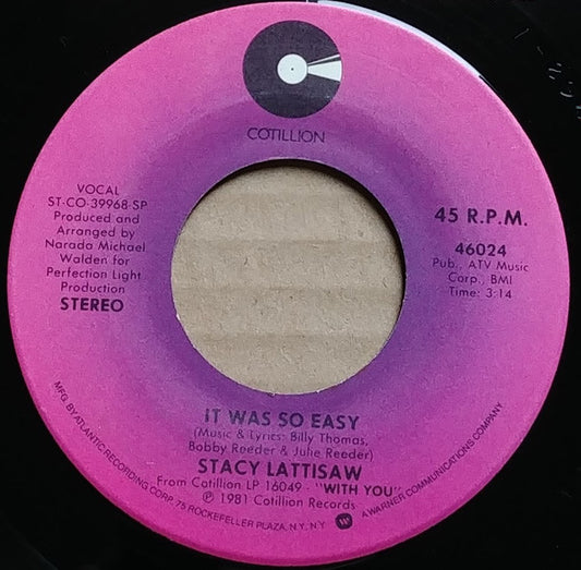 Stacy Lattisaw : It Was So Easy / Screamin' Off The Top (7", Single, SP )