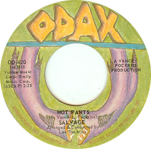 Salvage (3) : Hot Pants (7", Single)
