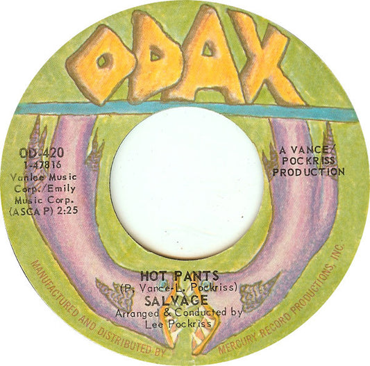 Salvage (3) : Hot Pants (7", Single)