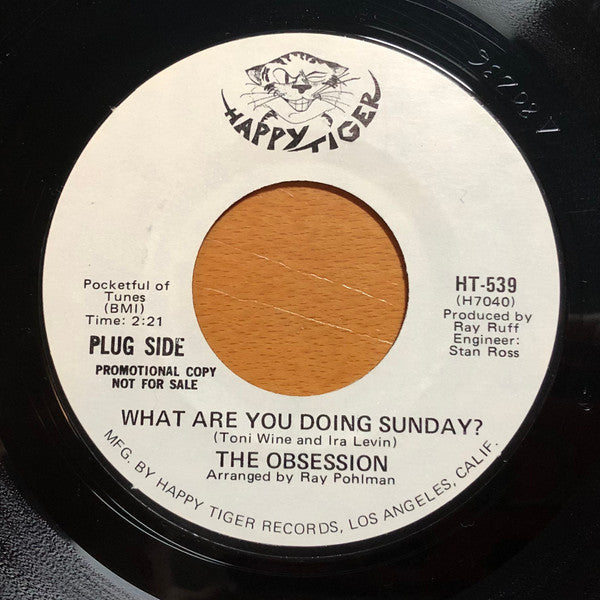 The Obsession (3) : What Are You Doing Sunday? / Don't Bring Me Down (7", Single, Promo)