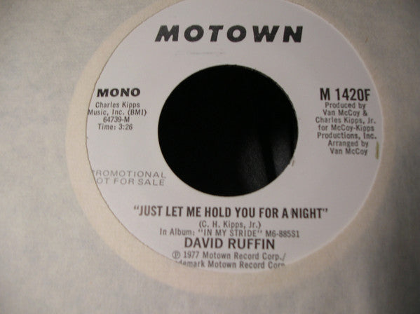 David Ruffin : Just Let Me Hold You For A Night (7", Mono, Promo)