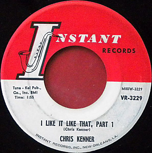 Chris Kenner : I Like It Like That (7", Single)