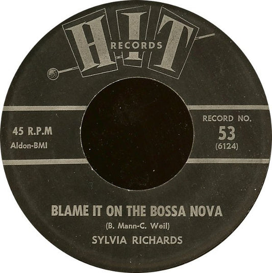 Sylvia Richards / Leroy Jones (6) : Blame It On The Bossa Nova / Let's Limbo Some More (7", Single)