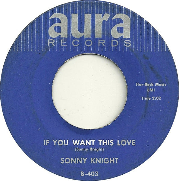 Sonny Knight : I Just Called To Say Hello / If You Want This Love (7")