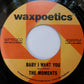 The Moments : Baby I Want You / Pray For Me (7", Single, Ltd, RM)