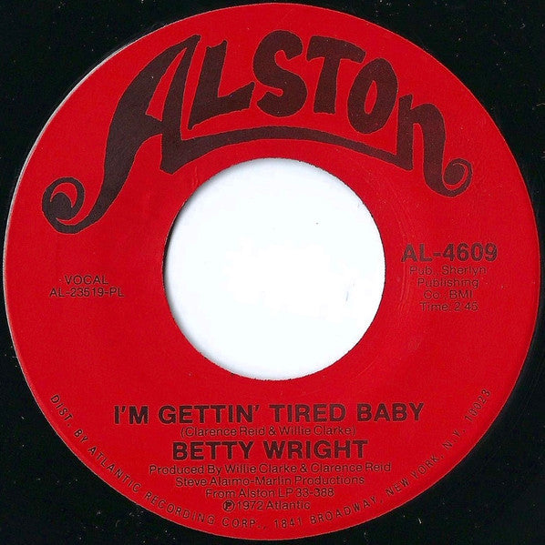 Betty Wright : If You Love Me Like You Say You Love Me / I'm Gettin' Tired Baby (7", Single, PL)