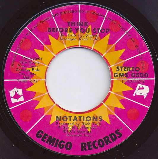 The Notations : Think Before You Stop / I'm Losing (7", Single, Styrene)