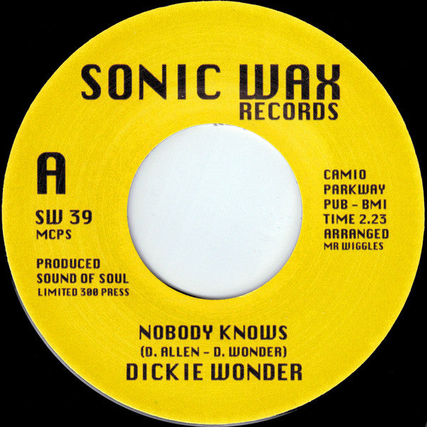 Dickie Wonder : Nobody Knows (7", S/Sided, Ltd, Unofficial)