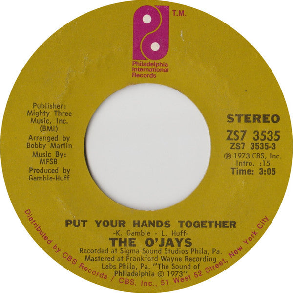 The O'Jays : Put Your Hands Together / You Got Your Hooks In Me (7", Single, Styrene)