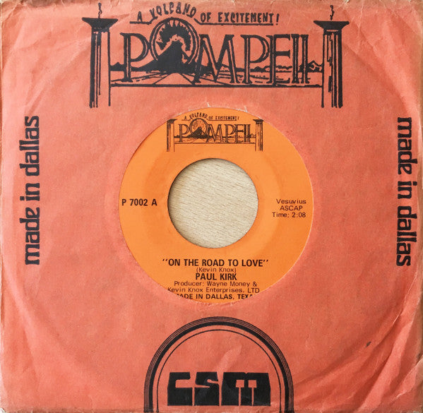 Paul Kirk (2) : On The Road To Love (7", Single)