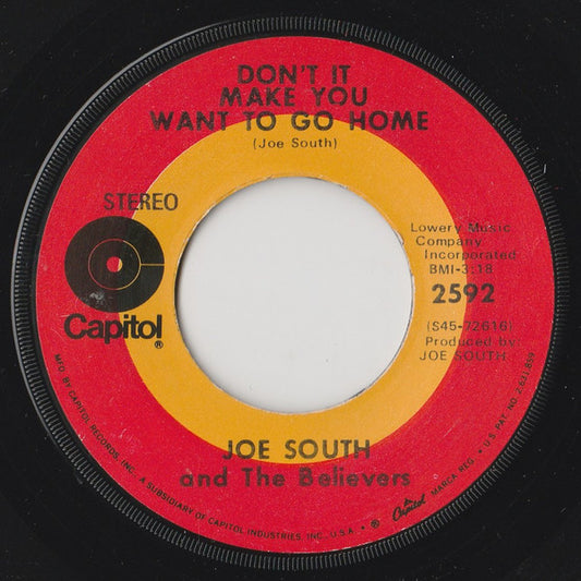 Joe South And The Believers : Don't It Make You Wanna Go Home (7", Single, Jac)