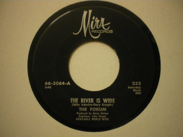 The Forum : The River Is Wide / Girl Without A Boy (7")