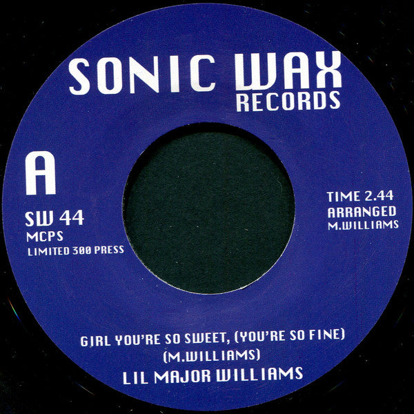 Major Williams : Girl You're So Sweet To Me (You're So Fine) (7", Ltd)