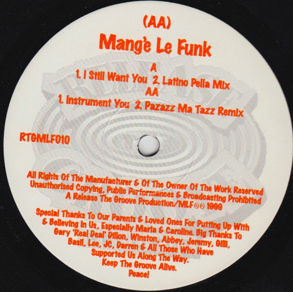 Mange Le Funk : I Still Want You (12")