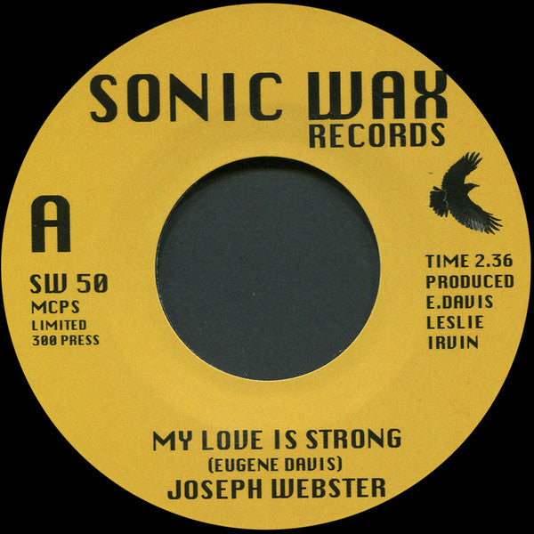 Joseph Webster (2) : My Love Is Strong (7", S/Sided, Ltd)