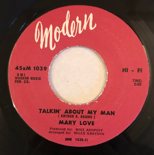 Mary Love : Talkin' About My Man / Dance Children Dance (7")