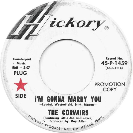 The Corvairs (3) : I'm Gonna Marry You (7", Promo)