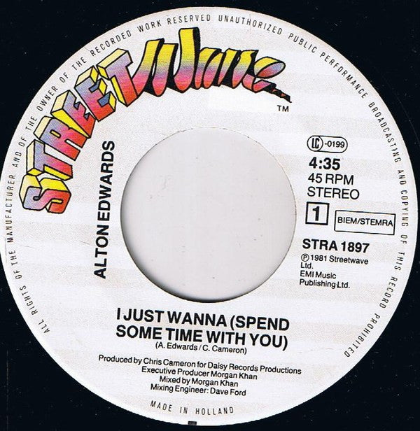 Alton Edwards : I Just Wanna (Spend Some Time With You) (7", Single)