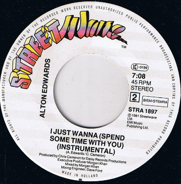 Alton Edwards : I Just Wanna (Spend Some Time With You) (7", Single)