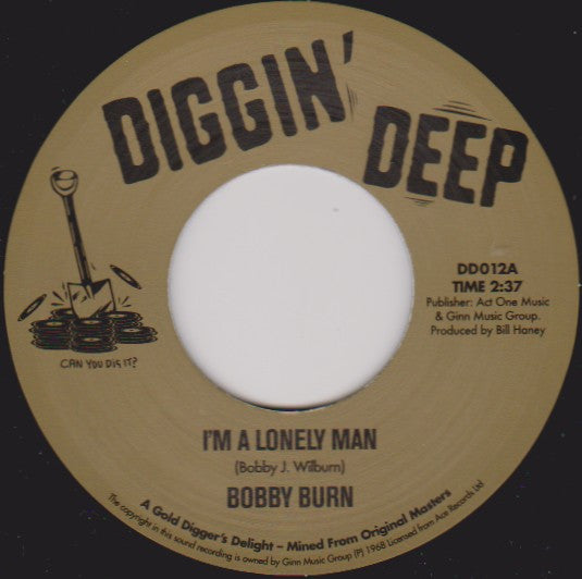 Bobby Burn / Bobby Wilburn : I'm A Lonely Man / I'm A Dreamer (7")