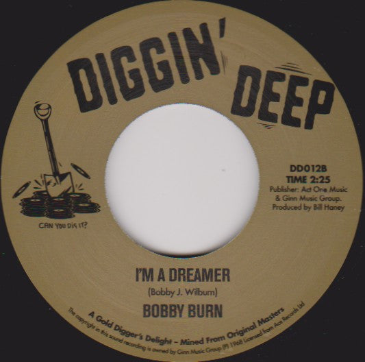 Bobby Burn / Bobby Wilburn : I'm A Lonely Man / I'm A Dreamer (7")