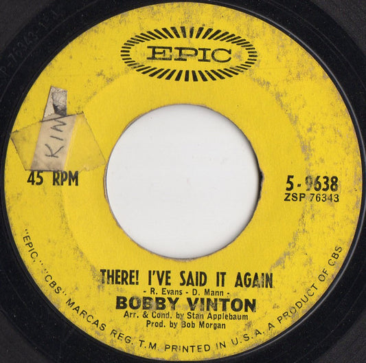 Bobby Vinton : There! I've Said It Again (7", Single)