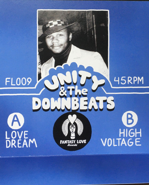 Unity (77) & The Downbeats (21) : Love Dream / High Voltage (7", Ltd, RE)