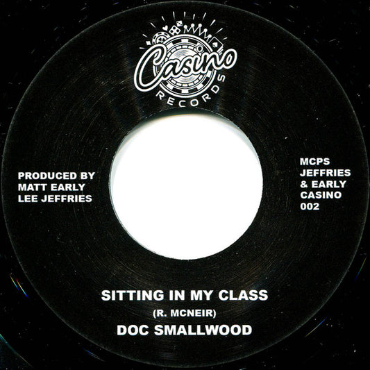 Doc Smallwood : Sitting In My Class (7", S/Sided)