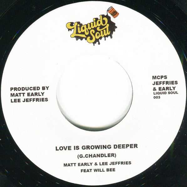 Matt Early & Lee Jeffries Feat Will Bee : Love Is Growing Deeper (7", S/Sided)