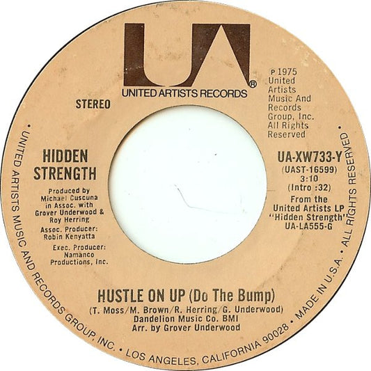 Hidden Strength : Hustle On Up (Do The Bump) (7", Single, Styrene, Pit)