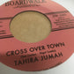 Tahira Jumah : Cross Over Town (7")