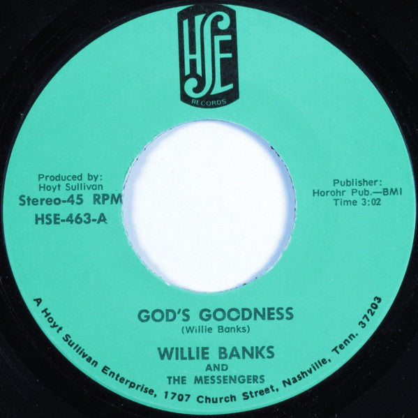 Willie Banks And The Messengers : God's Goodness / On My Way (7")